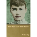 Ten Days in a Mad-House