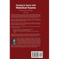 Coming to Terms with Historical Trauma: A Memoir
