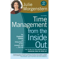 Time Management from the Inside Out: The Foolproof System for Taking Control of Your Schedule-And Your Life
