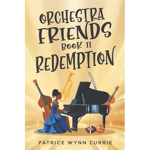 Orchestra Friends: Redemption