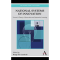 National Systems of Innovation: Toward a Theory of Innovation and Interactive Learning