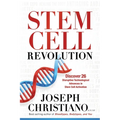 Stem Cell Revolution: Discover 26 Disruptive Technological Advances to Stem Cell Activation