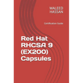 Red Hat RHCSA 9 (EX200) Capsules: Certification Guide