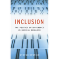 Inclusion: The Politics of Difference in Medical Research