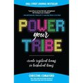 Power Your Tribe: Create Resilient Teams in Turbulent Times