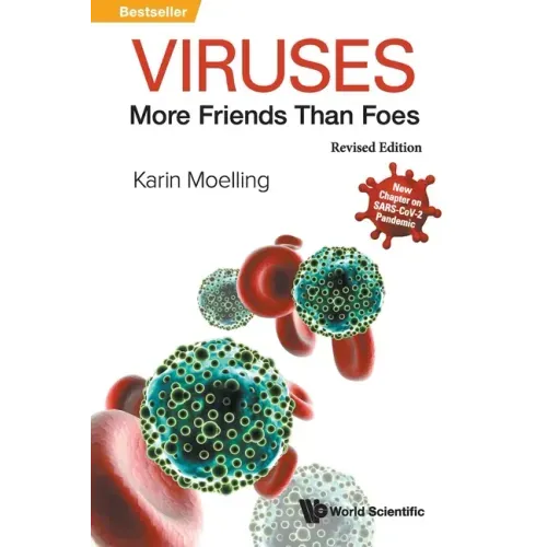 Viruses: More Friends Than Foes (Revised Edition)