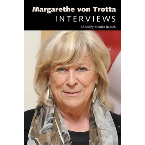 Margarethe von Trotta: Interviews