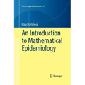 An Introduction to Mathematical Epidemiology