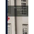 Rigidity and Isolation: A Study of the Deaf and the Blind