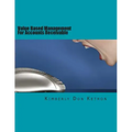 Value Based Management For Accounts Receivable