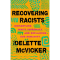 Recovering Racists