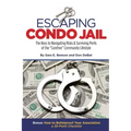 Escaping Condo Jail