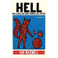 Hell: My Life in the Squirrel Nut Zippers