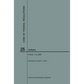 Code of Federal Regulations Title 25, Indians, Parts 1-299, 2018