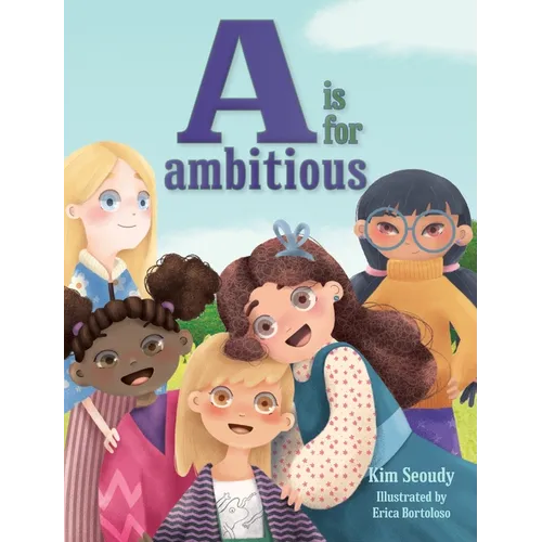 A is for Ambitious