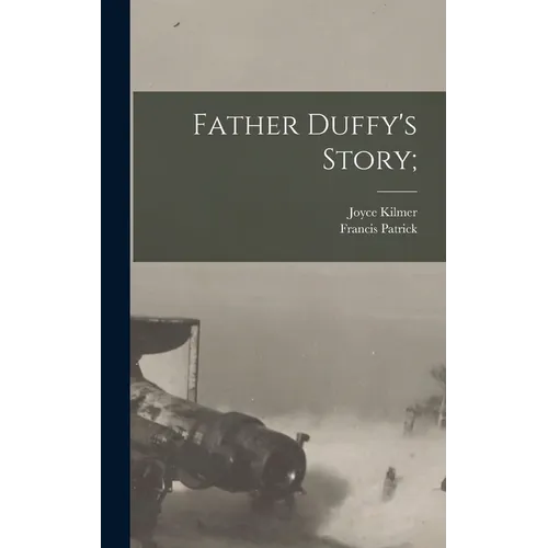Father Duffy's Story;