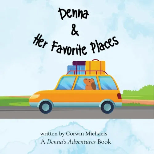 Denna & Her Favorite Places: Denna's Adventures