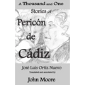 A Thousand and One Stories of Pericón de Cádiz