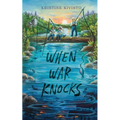 When War Knocks
