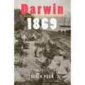 Darwin 1869: The Second Northern Territory Expedition