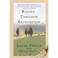 Riding Through Revolution