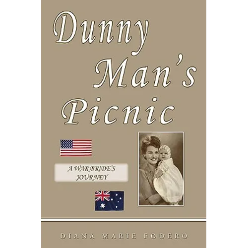 Dunny Man's Picnic: A War Bride's Journey