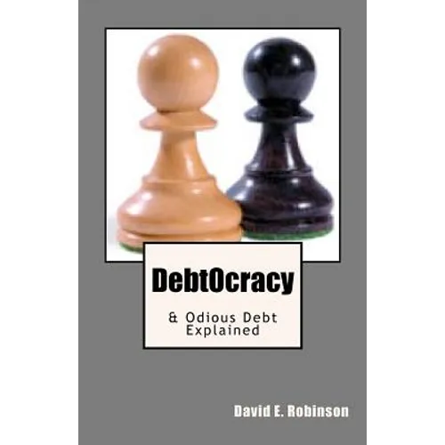DebtOcracy: & Odious Debt Explained