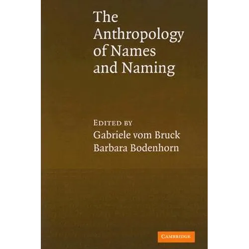 An Anthropology of Names and Naming