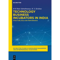 Technology Business Incubators in India: Structure, Role and Performance