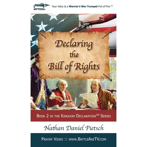 Declaring the Bill of Rights