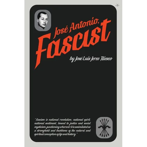 José Antonio, Fascist