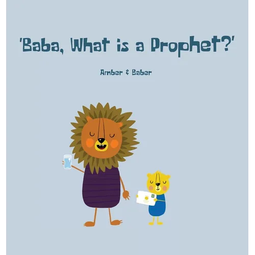 Baba, What is a Prophet?