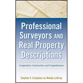 Professional Surveyors and Real Property Descriptions: Composition, Construction, and Comprehension