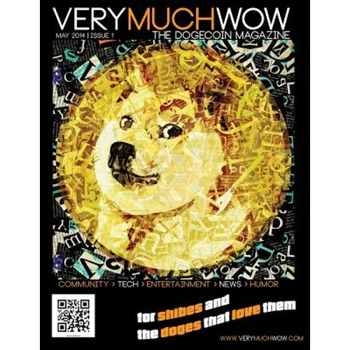 Very Much Wow The Dogecoin Magazine: May 2014 Issue 1