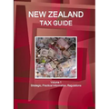 New Zealand Tax Guide Volume 1 Strategic, Practical Information, Regulations