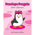 Penelope Penguin Gets Glasses