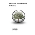 EBIT-Duh! Finance for the HR Professional