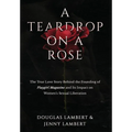 A Teardrop on a Rose