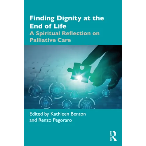 Finding Dignity at the End of Life: A Spiritual Reflection on Palliative Care