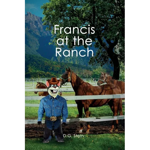 Francis at the Ranch