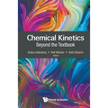 Chemical Kinetics: Beyond the Textbook
