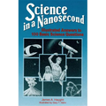 Science in a Nanosecond