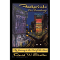 Footprints on Broadway: My Journey to the Feet of the Stars