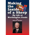 Making the Inside of a Sheep: My Life at Worthington Foods