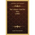 The Laborer And His Hire (1900)