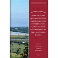 Agricultural Intensification, Environmental Conservation, Conflict and Co-Existence at Lake Naivasha, Kenya