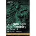 Vikram and the Vampire or Tales of Hindu Devilry