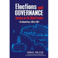 Elections and Governance: Jamaica on the Global Frontier: The Colonial Years, 1663 to 1962