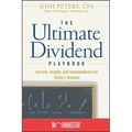 The Ultimate Dividend Playbook: Income, Insight and Independence for Today's Investor