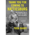 Thank You for Coming to Hattiesburg: One Comedian's Tour of Not-Quite-The-Biggest Cities in the World